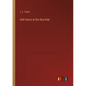 Half Hours at the Sea-Side - Paperback