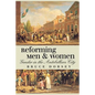 Reforming Men and Women: Gender in the Antebellum City - Paperback