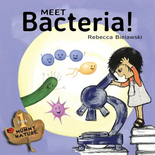 Meet Bacteria! - Paperback