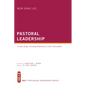 Pastoral Leadership: A Case Study, Including Reference to John Chrysostom - Paperback