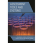 Assessment Tools and Systems: Meaningful Feedback Approaches to Promote Critical and Creative Thinking - Paperback