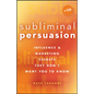 Subliminal Persuasion [With CDROM] - Hardcover