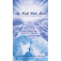 My Walk With Mom: A Diary of Events, Thoughts and Feelings - Hardcover
