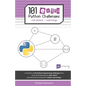 101 Extra Python Challenges: With Solutions / Code Listings - Paperback