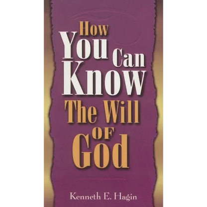 How You Can Know the Will of God - Paperback