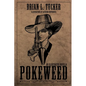 Pokeweed: An Illustrated Novella - Paperback