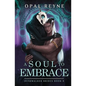 A Soul to Embrace: Duskwalker Brides - Paperback