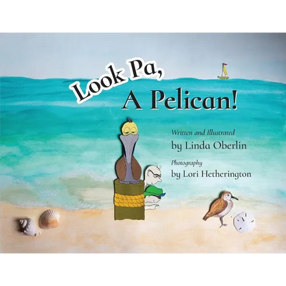 Look Pa, A Pelican! - Paperback