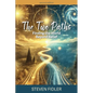 The Two Paths: Finding the World Beyond Belief - Paperback