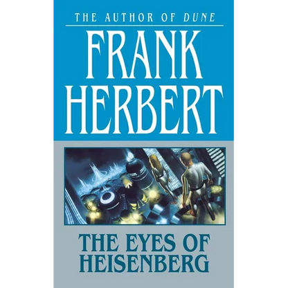 The Eyes of Heisenberg - Paperback