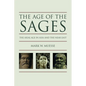 The Age of the Sages: The Axial Age in Asia and the Near East - Paperback