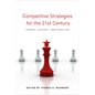 Competitive Strategies for the 21st Century: Theory, History, and Practice - Paperback