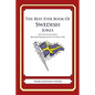 The Best Ever Book of Swedish Jokes: Lots and Lots of Jokes Specially Repurposed for You-Know-Who - Paperback
