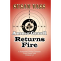 Ammo Grrrll Returns Fire: A Humorist's Friday Columns For Power Line (Volume 3) - Paperback