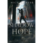 Shadow of Hope - Paperback