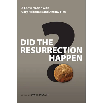 Did the Resurrection Happen?: A Conversation with Gary Habermas and Antony Flew - Paperback