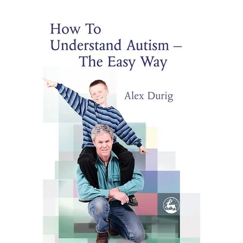 How to Understand Autism Easy Way - Paperback