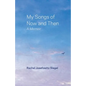 My Songs of Now and Then: A Memoir - Paperback