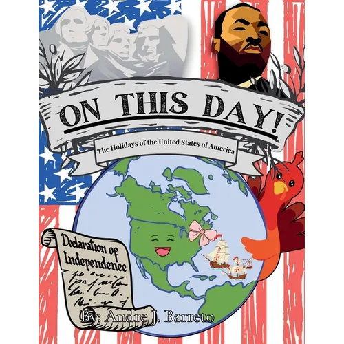 On This Day!: The Holidays of the United States of America - Paperback
