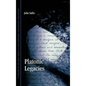 Platonic Legacies - Hardcover