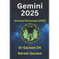 Gemini 2025: Annual Horoscope 2025 - Paperback