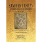 Sanders Family: A Thousand-Year History: A Revised and Expanded Edition of Generations: A Thousand-Year Family History - Hardcover