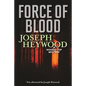 Force of Blood: A Woods Cop Mystery - Paperback