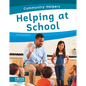 Helping at School - Library Binding