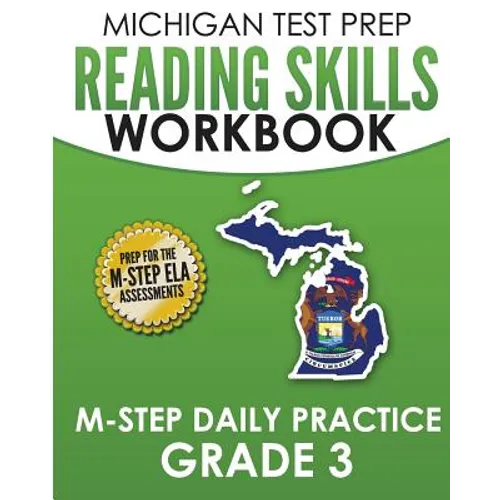 MICHIGAN TEST PREP Reading Skills Workbook M-STEP Daily Practice Grade 3: Preparation for the M-STEP English Language Arts Assessments - Paperback