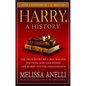 Harry, a History: The True Story of a Boy Wizard, His Fans, and Life Inside the Harry Potter Phenomenon - Paperback