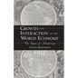 Growth and Interaction in the World Economy: The Roots of Modernity - Paperback