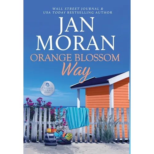Orange Blossom Way - Hardcover