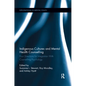Indigenous Cultures and Mental Health Counselling: Four Directions for Integration with Counselling Psychology - Paperback