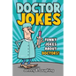 Doctor Jokes: Funny Jokes About Doctors! - Paperback