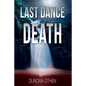 Last Dance with Death - Paperback