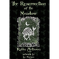 The Resurrection of the Meadow - Hardcover