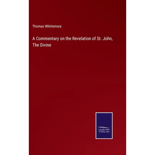 A Commentary on the Revelation of St. John, The Divine - Hardcover