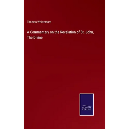 A Commentary on the Revelation of St. John, The Divine - Hardcover