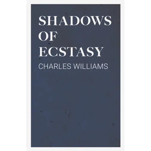 Shadows of Ecstasy - Paperback