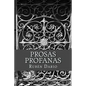 Prosas profanas - Paperback