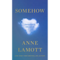 Somehow: Thoughts on Love - Hardcover