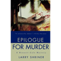 Epilogue for Murder - Paperback