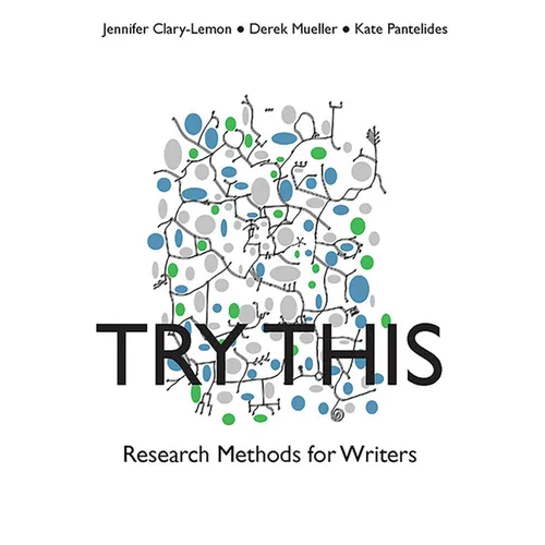 Try This: Research Methods for Writers - Paperback