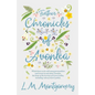 Further Chronicles of Avonlea: Which Have to do with Many Personalities and Events in and About Avonlea, The Home of the Heroine of Green Gables, Inc - Paperback