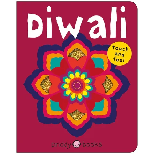 Diwali (Bright Baby Touch and Feel): A Perfect Gift to Celebrate the Festival of Lights - Board Book