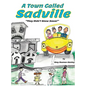 A Town Called Sadville: "They Didn't Know Jesus" - Hardcover