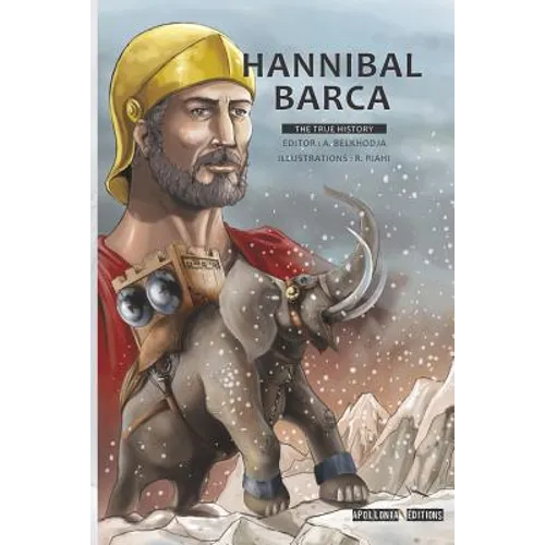 Hannibal Barca: The True History - Paperback