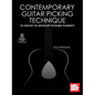 Contemporary Guitar Picking Technique 25 Solos to Develop Picking Fluency - Paperback