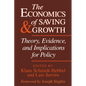 The Economics of Saving and Growth: Theory, Evidence, and Implications for Policy - Paperback