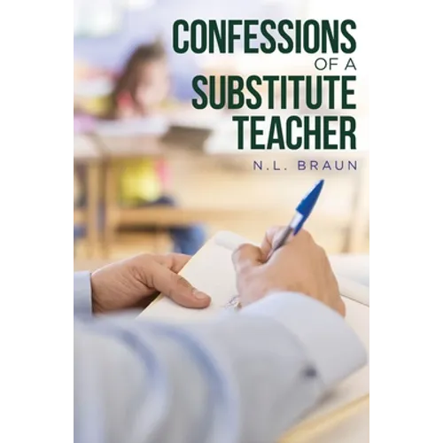 Confessions of a Substitute Teacher - Paperback